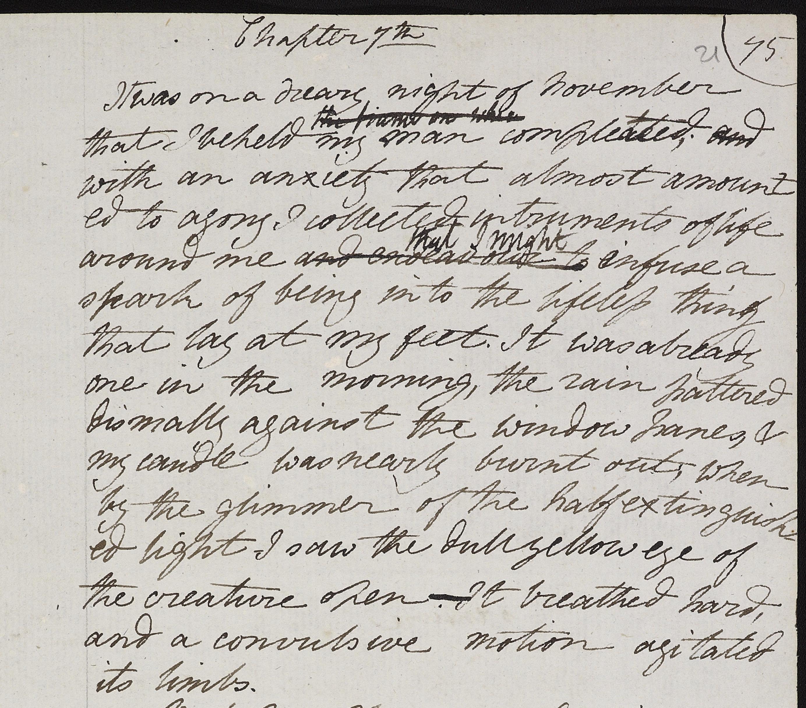 Mary Wollstonecraft Shelley, Pages from the draft of Frankenstein December 1816 (?) – April 1817, Bodleian MS. Abinger. c. 56, fol. 21r Mary Wollstonecraft Shelley, Pages from the draft of Frankenstein December 1816 (?) – April 1817, Bodleian MS. Abinger. c. 56, fol. 21r